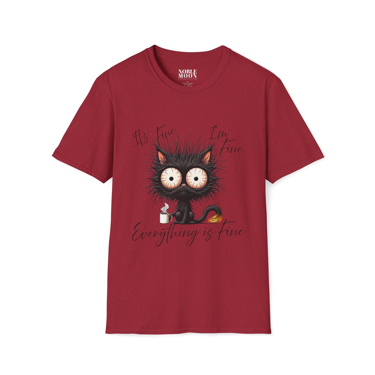 Everything Is Fine, Funny Cat Tee