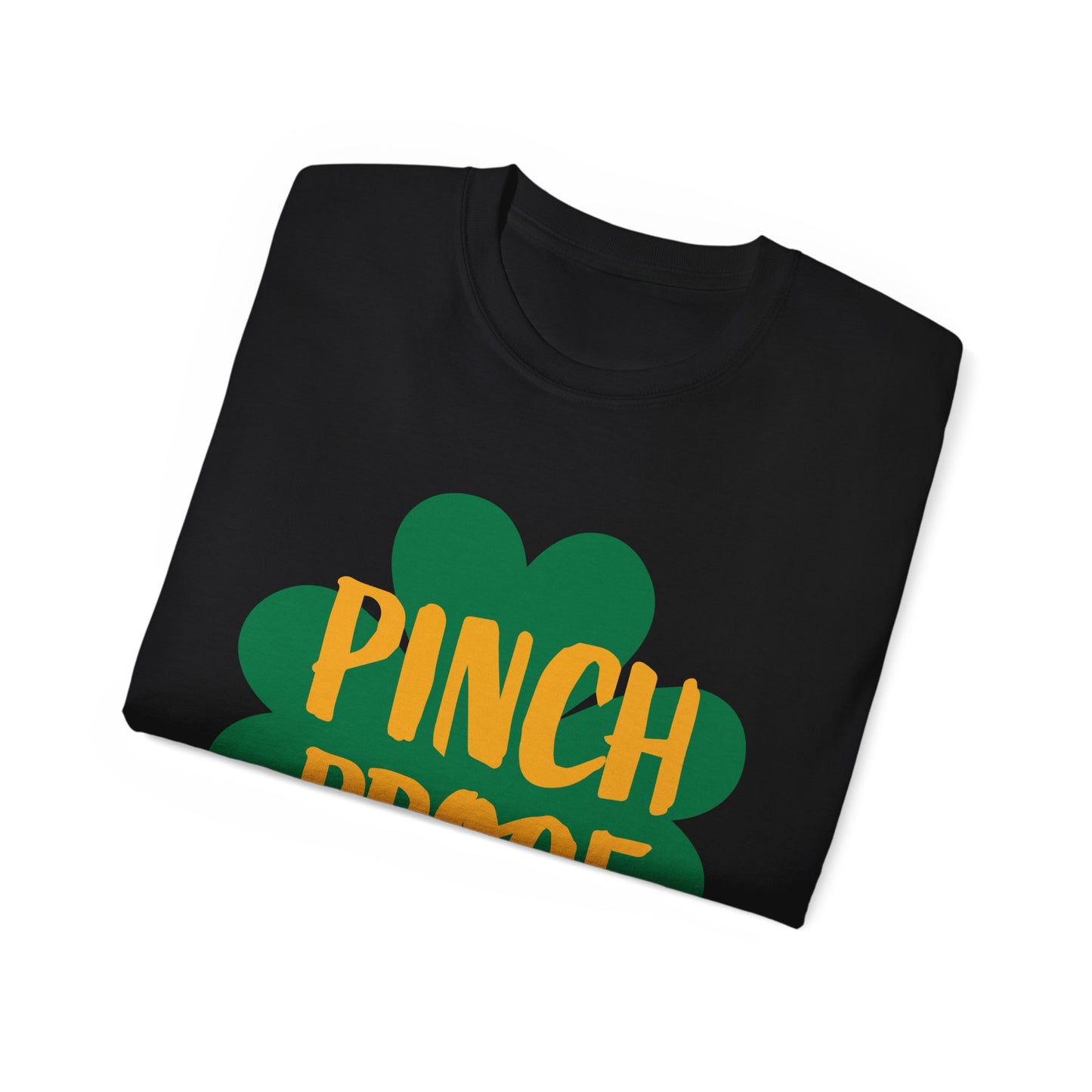 Pinch Proof St. Patrick's Day Unisex Tee