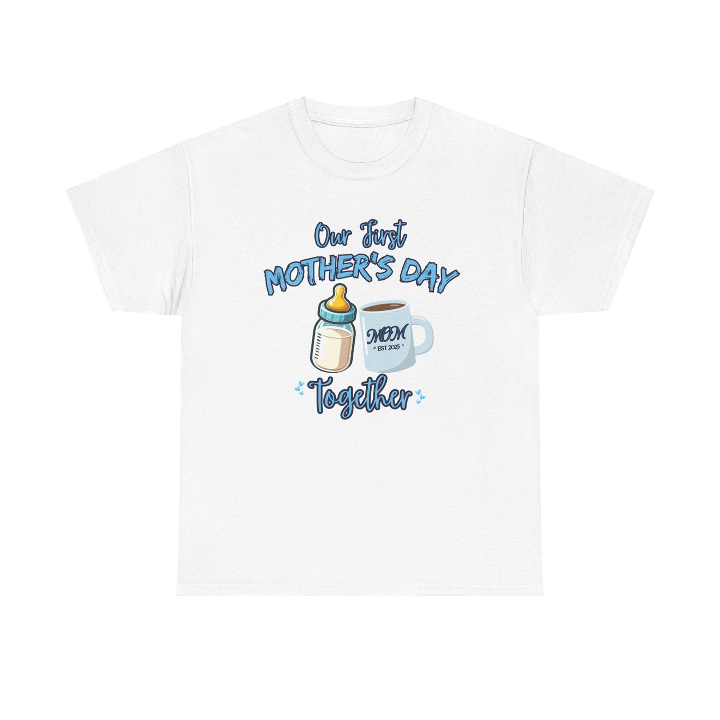 Our First Mother's Day Together-Mommy and Me Shirt
