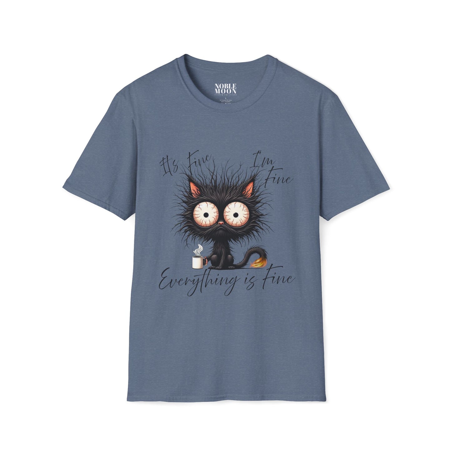 Everything Is Fine, Funny Cat Tee