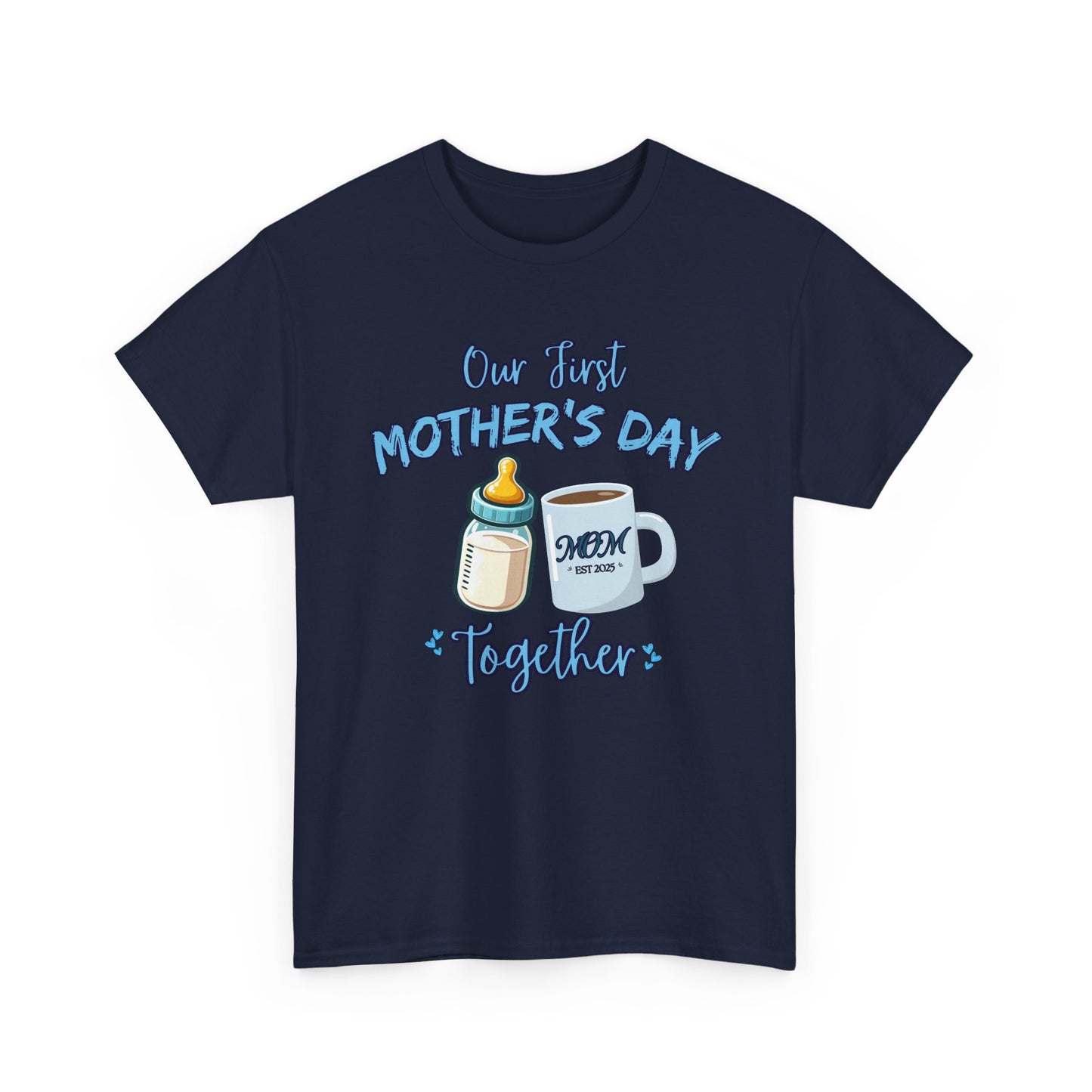 Our First Mother's Day Together-Mommy and Me Shirt
