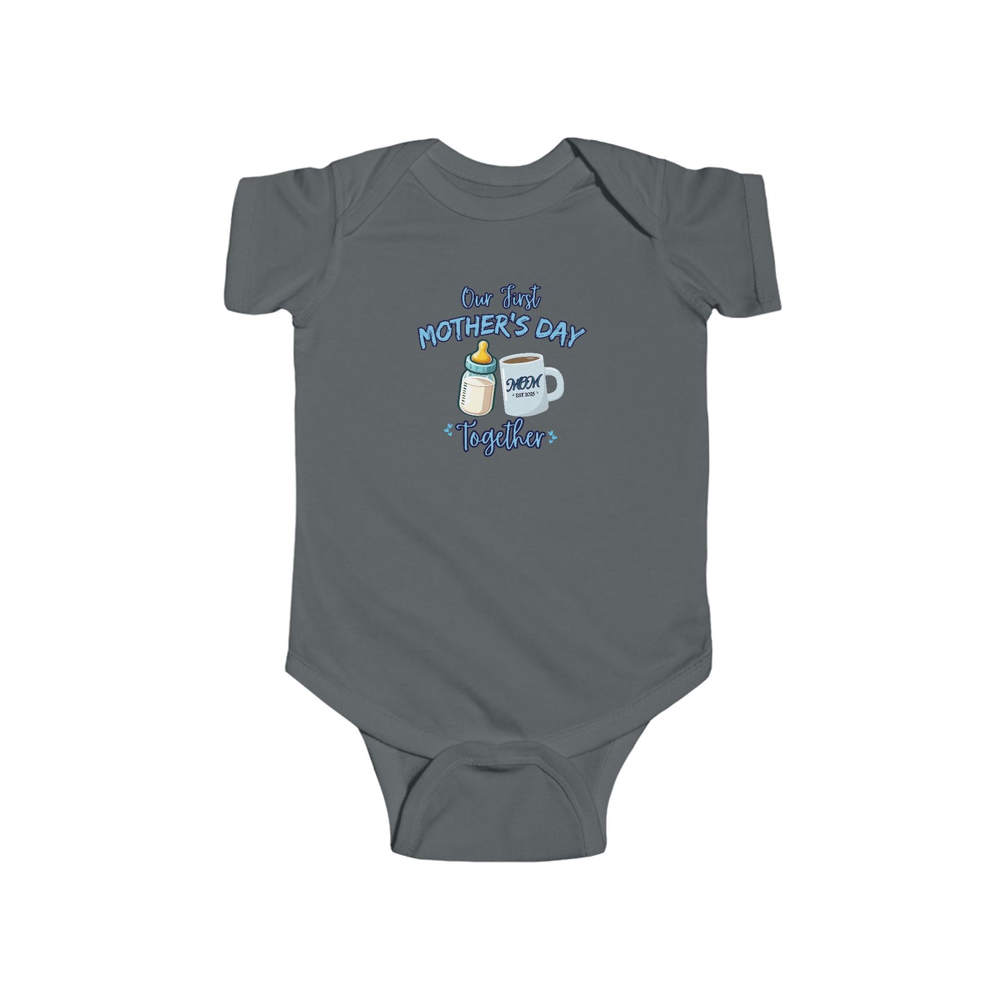 Infant Bodysuit Our First Mother's Day Together