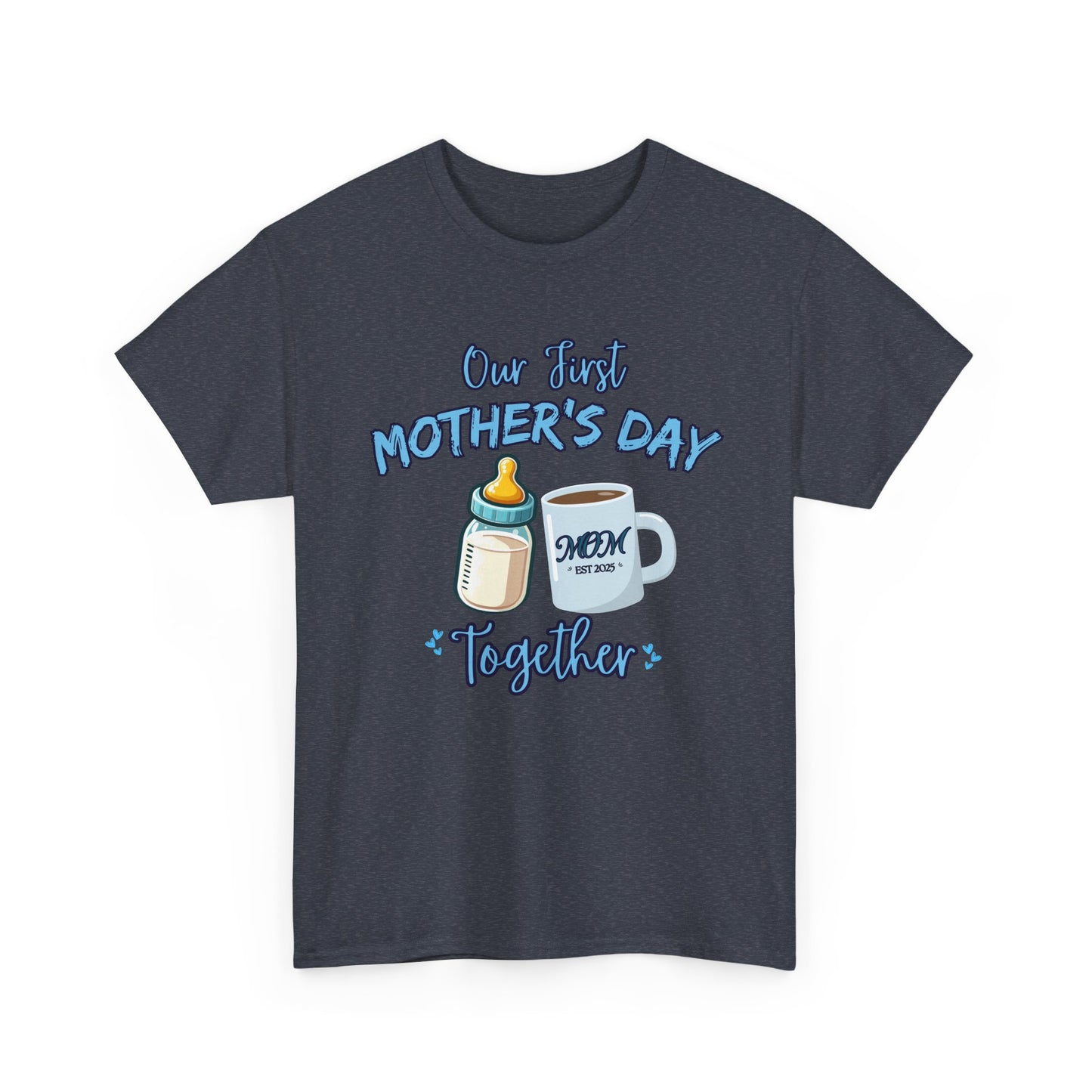 Our First Mother's Day Together-Mommy and Me Shirt