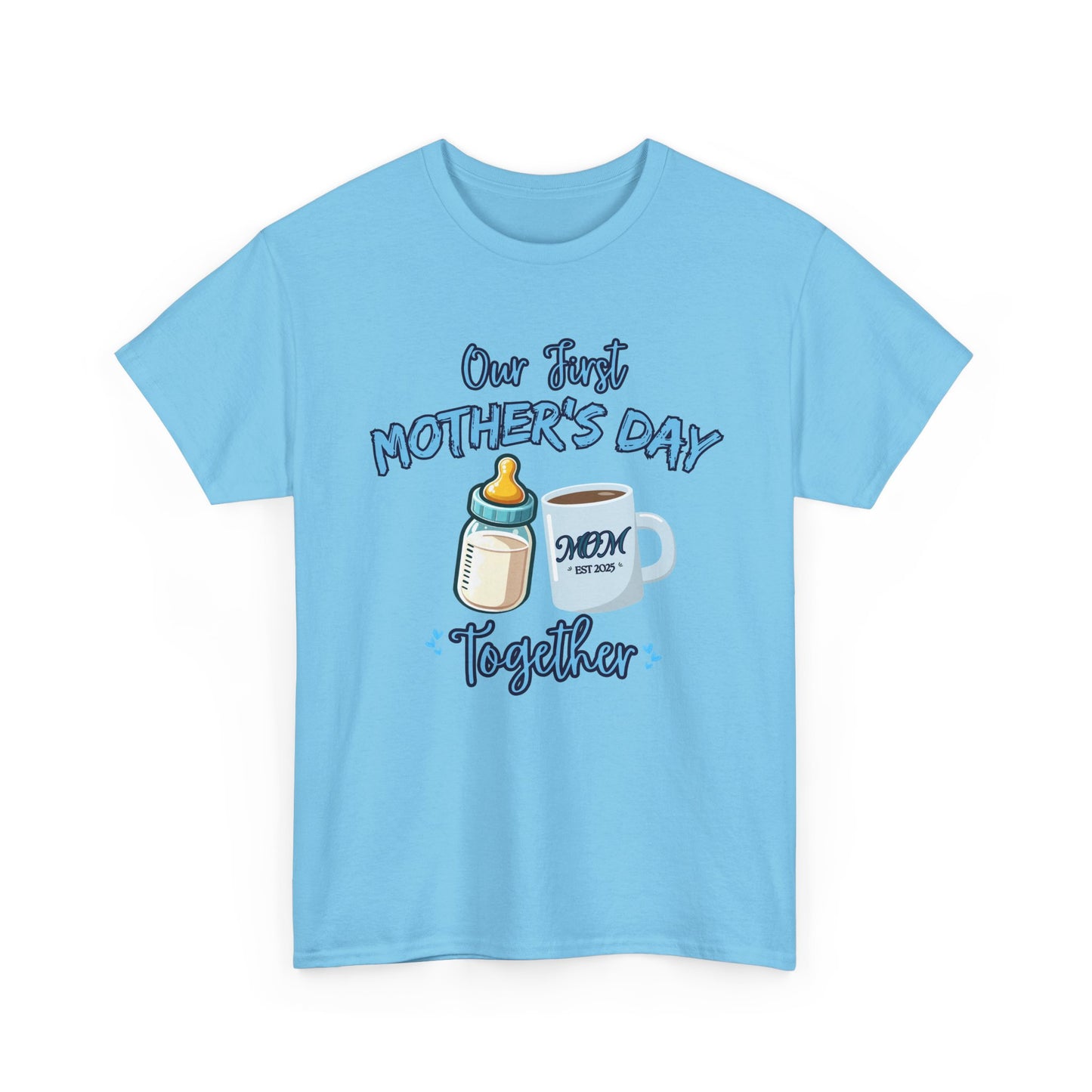 Our First Mother's Day Together-Mommy and Me Shirt