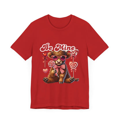 Be Mine Valentine T-Shirt