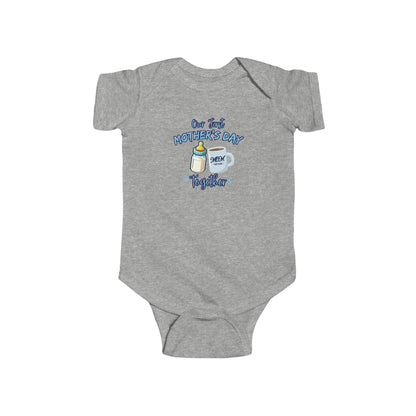 Infant Bodysuit Our First Mother's Day Together