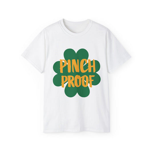 Pinch Proof  St. Patrick's Day Unisex Tee