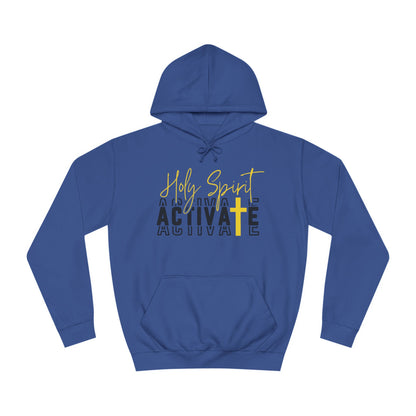 Holy Spirit Activate Hoodie
