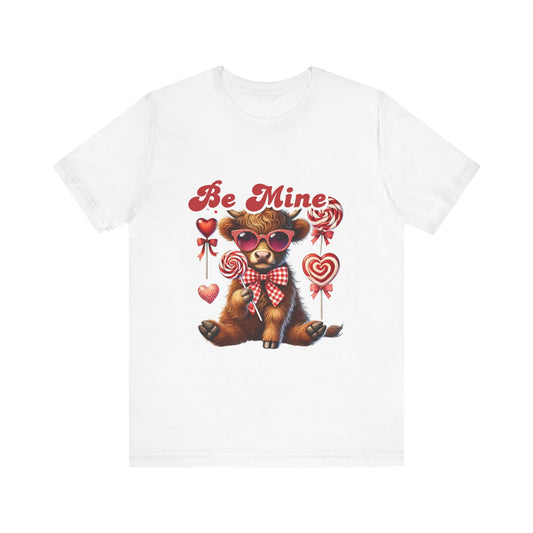 Be Mine Valentine T-Shirt