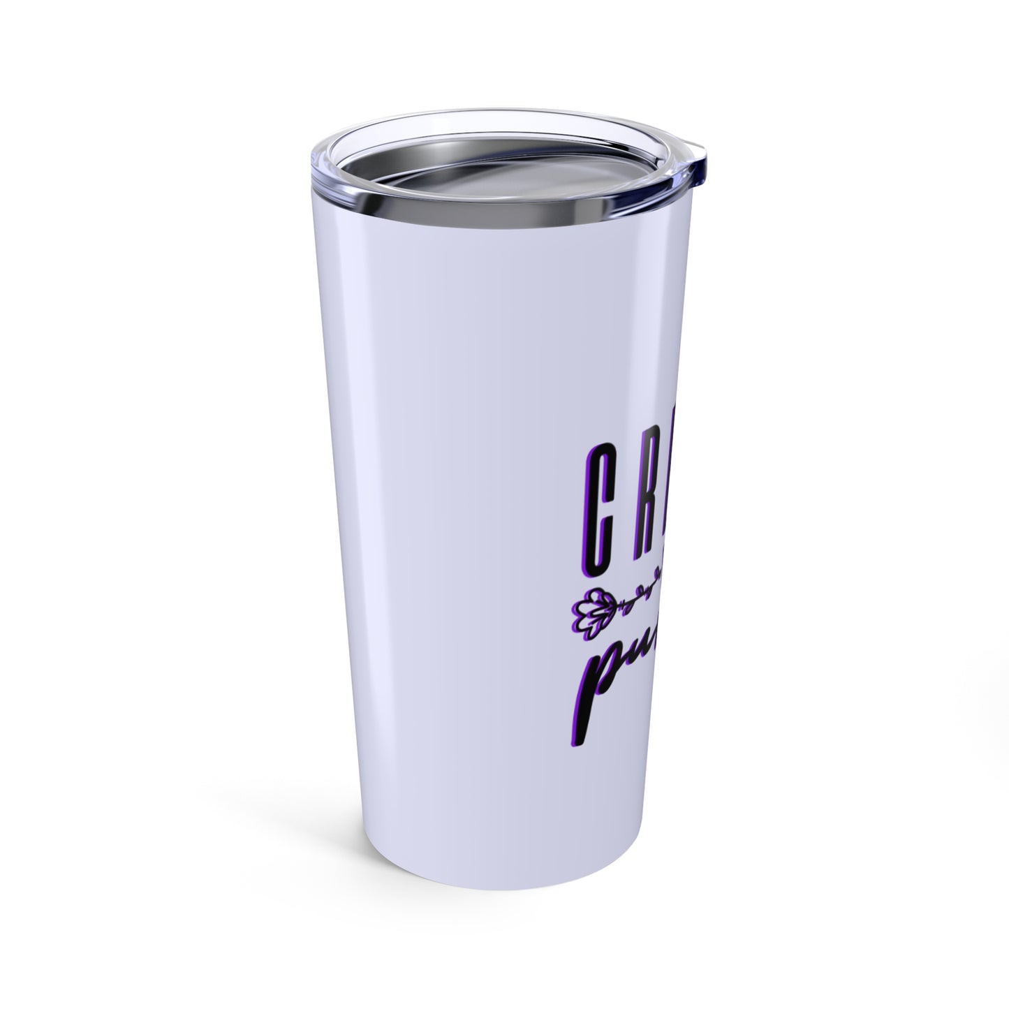 'Created With A Purpose' 20oz Tumbler