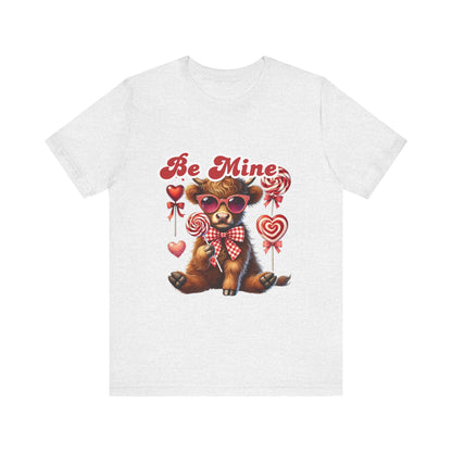 Be Mine Valentine T-Shirt